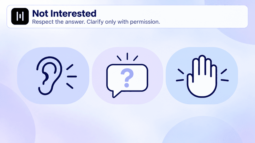 "I'm Not Interested" Sales Objection: What to Say Without Pushing