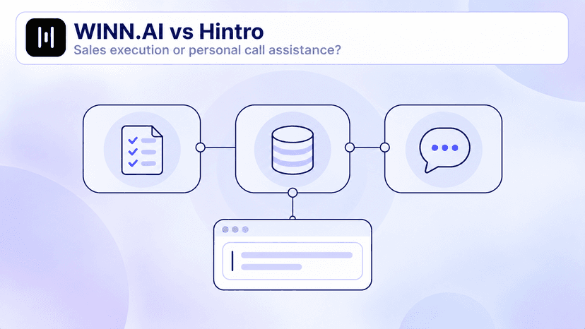 WINN.AI vs Hintro: Sales Execution or Personal Live Call Assistance?