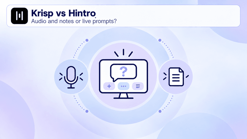 Krisp vs Hintro: Audio Cleanup and Notes or Live Call Prompts?